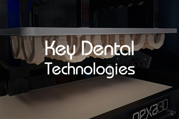 Key Dental Technologies